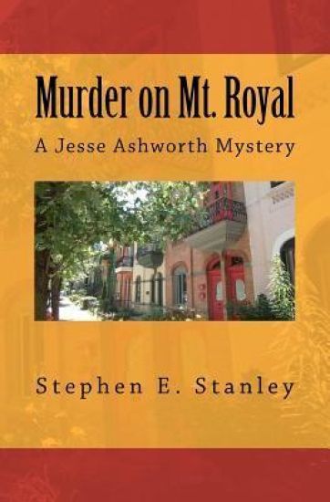 Murder on Mt. Royal: A Jesse Ashworth Mystery