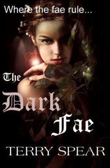 The Dark Fae: The World of Fae