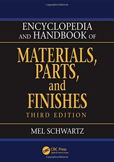 Encyclopedia and Handbook of Materials, Parts and Finishes