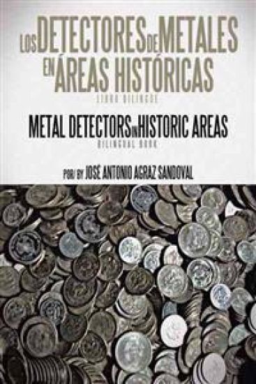 Los Detectores de Metales En Areas Historicas