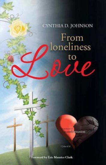 From Loneliness to Love