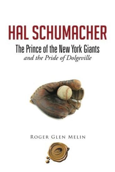 Hal Schumacher - The Prince of the New York Giants