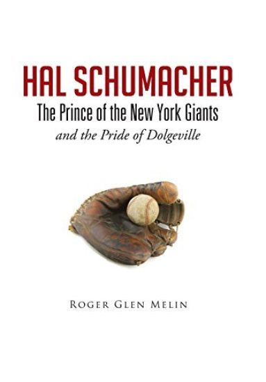 Hal Schumacher - The Prince of the New York Giants