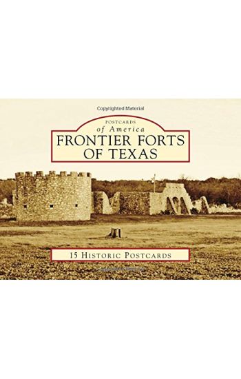 Frontier Forts of Texas