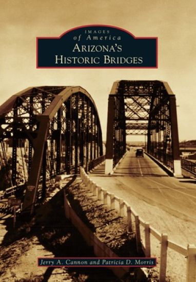 Arizona's Historic Bridges