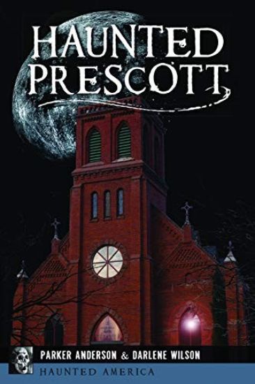 Haunted Prescott