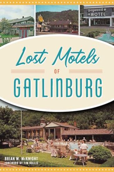Lost Motels of Gatlinburg