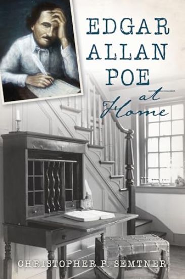 Edgar Allan Poe at Home
