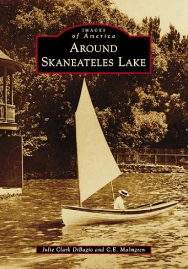 Around Skaneateles Lake