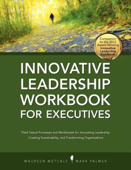 Innovative Leadership Workbook for Executives
