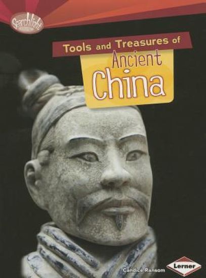 Tools and Treasures of Ancient China