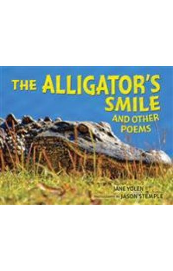 The Alligator's Smile: And Other Poems