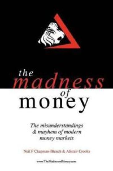THE Madness of Money