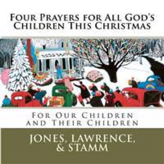 Four Prayers for All God's Children This Christmas