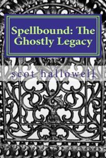 Spellbound: The Ghostly Legacy