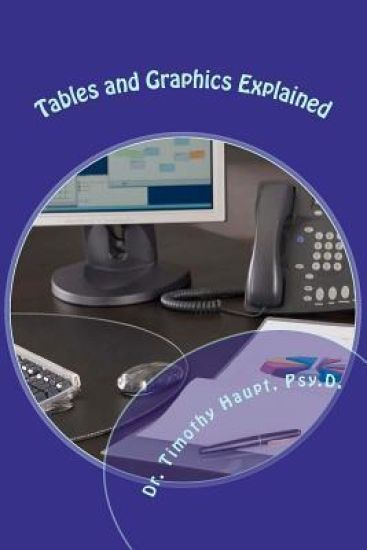 Tables and Graphics Explained: Making Placement Picture Perfect