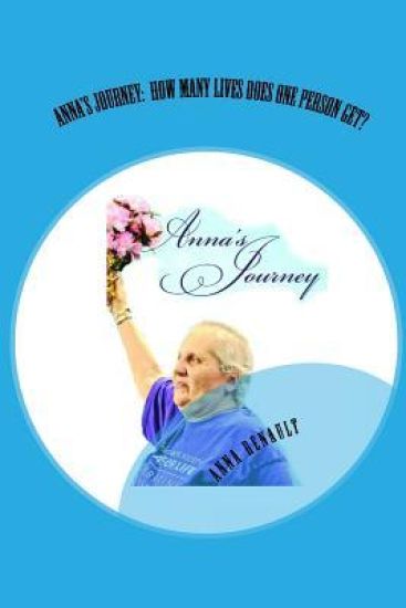 Anna's Journey: How many lives does one person get?