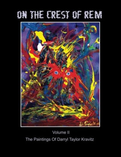 On the Crest of REM: Paintings of Darryl Taylor Kravitz
