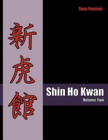 Shin Ho Kwan: Volume Two