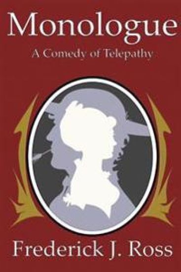 Monologue: A Comedy of Telepathy
