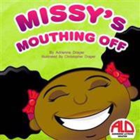 Missy's Mouthing Off
