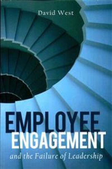 Employee Engagement and the Failure of Leadership