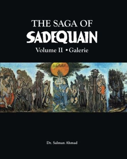 The Saga of SADEQUAIN, Volume II