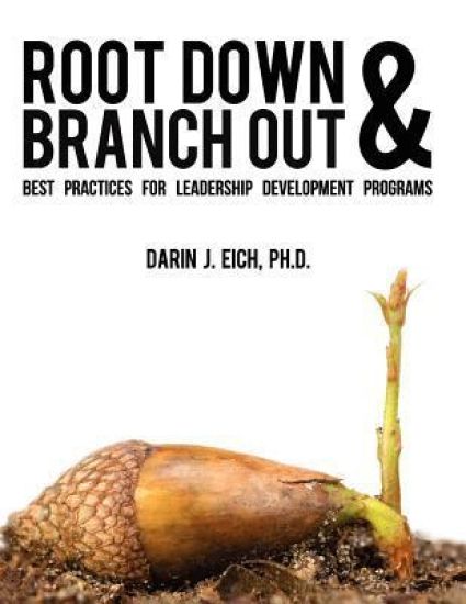 Root Down and Branch Out: Best Practices for Leadership Development Programs