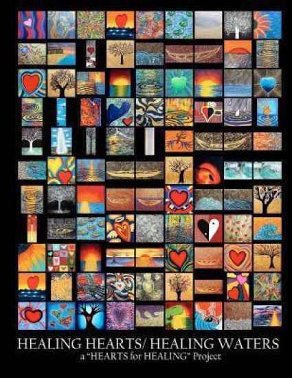 Healing Hearts / Healing Waters: A "Hearts for Healing" Project with Gerrit Greve