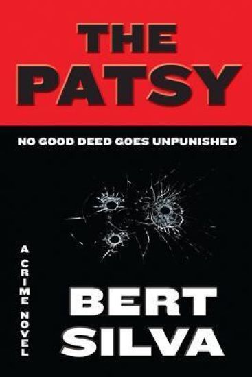 The Patsy: No Good Deed Goes Unpunished