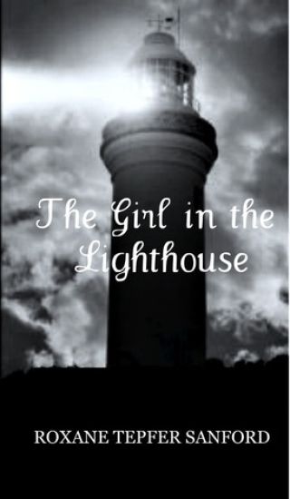 The Girl in the Lighthouse (Arrington saga, book 1)