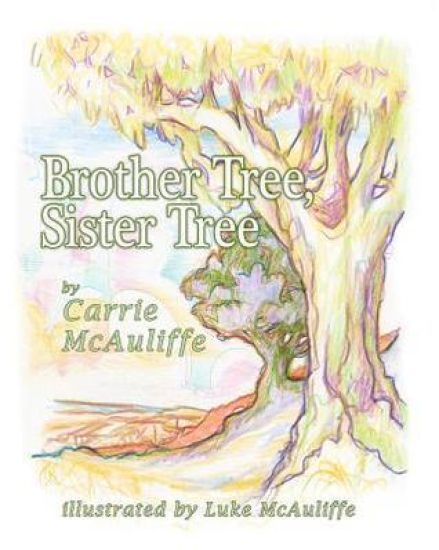Brother Tree, Sister Tree