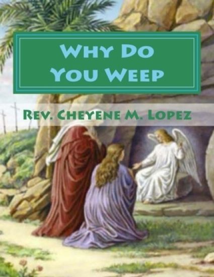 Why Do You Weep: Weep Not For Yourselves