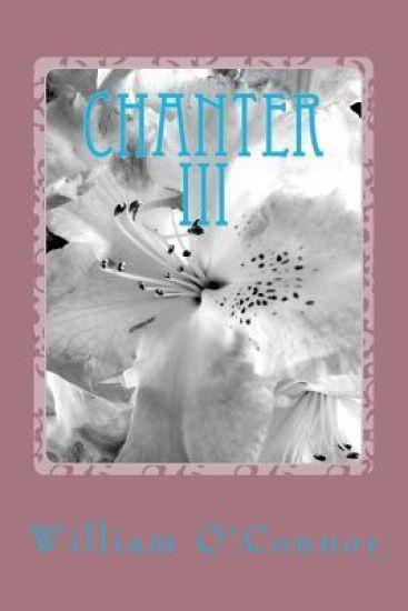 Chanter III: Poems & Lyrics