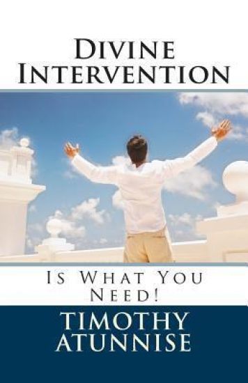 Divine Intervention: Is What You Need!