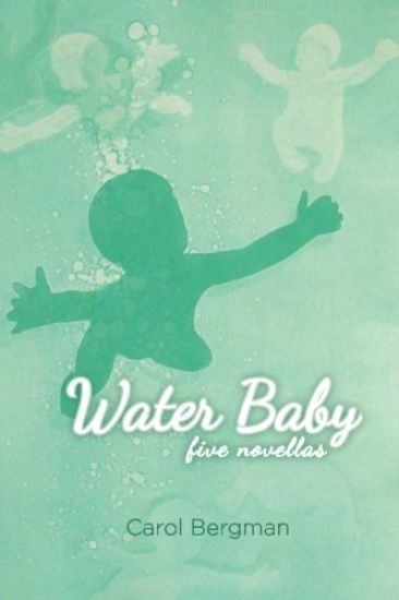 Water Baby; Five Novellas