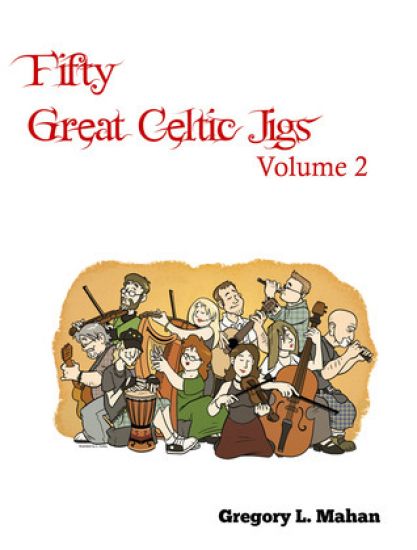 Fifty Great Celtic Jigs Vol 2