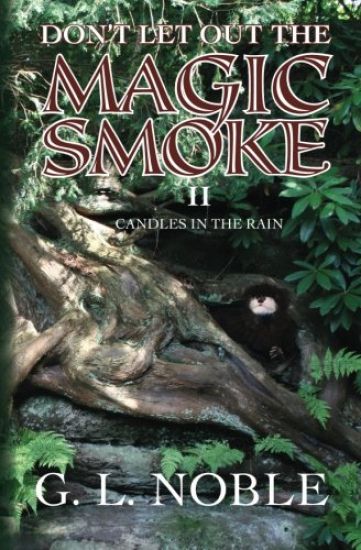 Don't Let Out The Magic Smoke: II. Candles In The Rain
