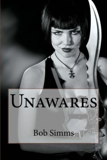 Unawares