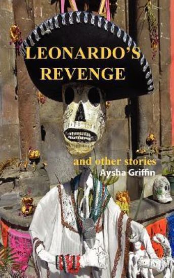 Leonardo's Revenge and Other Stories