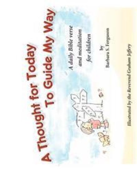 A Thought For Today To Guide My Way