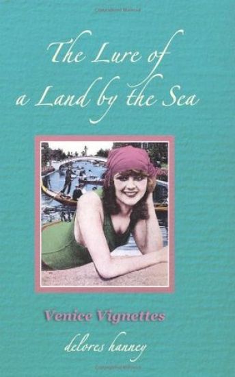 The Lure of a Land by the Sea: Venice Vignettes