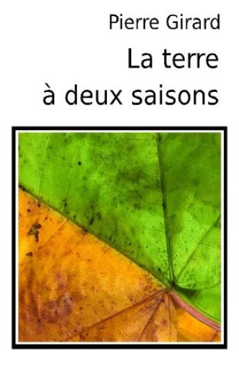 La terre à deux saisons