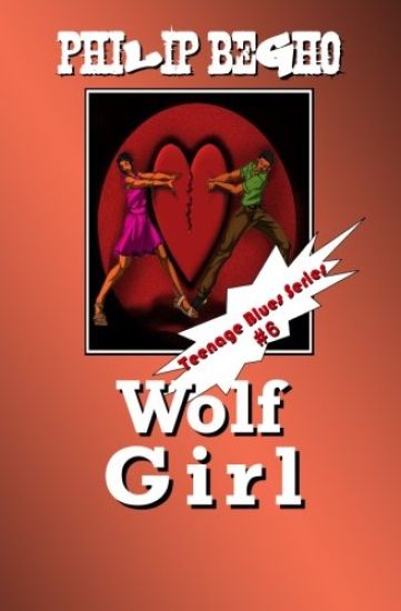 Wolf Girl: Teenage Blues Series