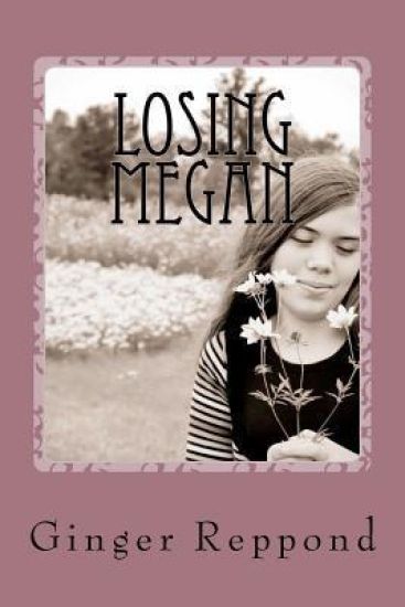 Losing Megan: A mother's journey of loss