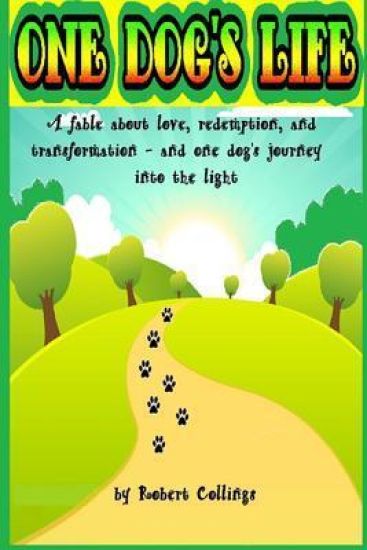 One Dog's Life: Robert Collings