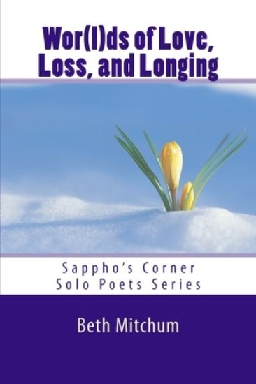 Wor(l)ds of Love, Loss, and Longing: Sappho's Corner Solo Poets Series