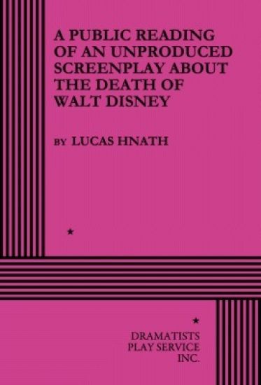 Public Reading of an Unproduced Screenplay About the Death of Walt Disney