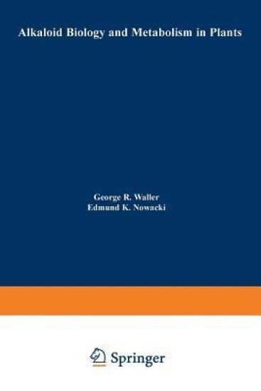 Alkaloid Biology and Metabolism in Plants