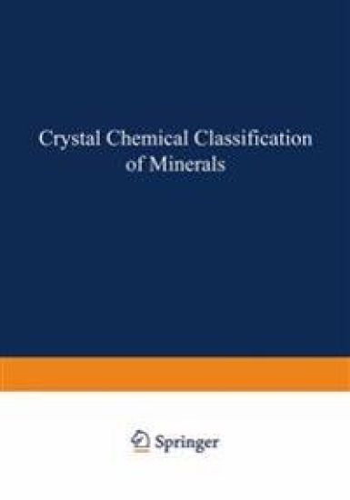 Crystal Chemical Classification of Minerals